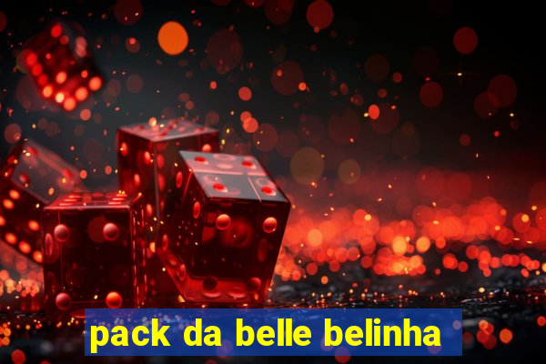 pack da belle belinha